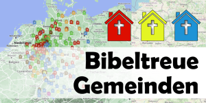 Bibeltreue Gemeinden